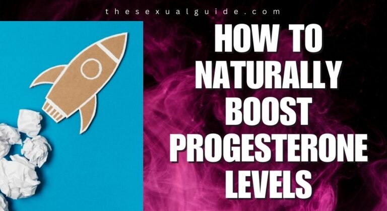 How to Naturally Boost Progesterone Levels