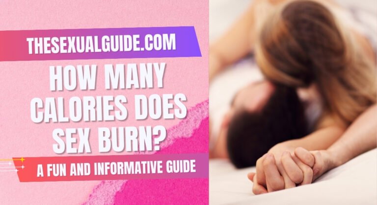 How Many Calories Does Sex Burn? A Fun and Informative Guide