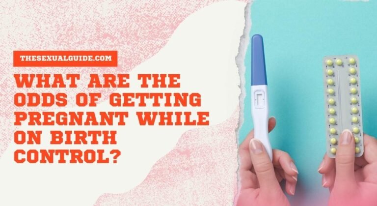 What Are the Odds of Getting Pregnant While on Birth Control?